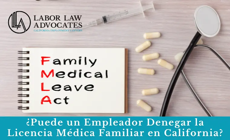 puede un empleador denegar la licencia médica familiar