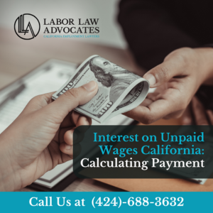 interest on unpaid wages california