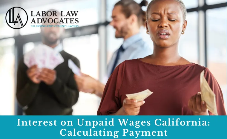 Interest on Unpaid Wages California